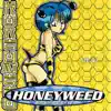 Honeyweed - 10:47 - Single